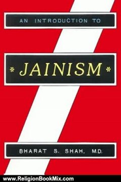 Religion Book Review: An Introduction to Jainism by Dr. Bharat S. Shah, Bharat S. Shah