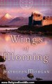 Religion Book Review: Wings of Morning (These Highland Hills, Book 2) by Kathleen Morgan