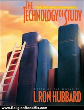 Religion Book Review: The Technology of Study from the Scientology Handbook by L. Ron Hubbard