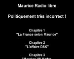 Maurice Radio Libre Politiquement très incorrect ! Best Off