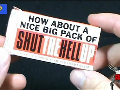 Random Spot - How about a nice big pack of shut the hell up Cinnamon Gum
