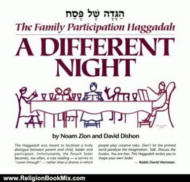 Religion Book Review: A Different Night, The Family Participation Haggadah by David Dishon, Noam Zion