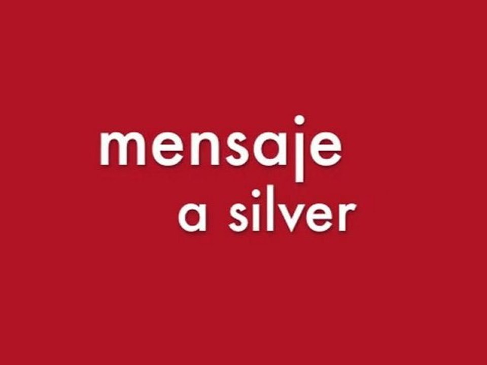 LA COLITIS MENSAJE A SILVER