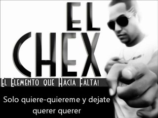 El Chex "Dime" letra 2012