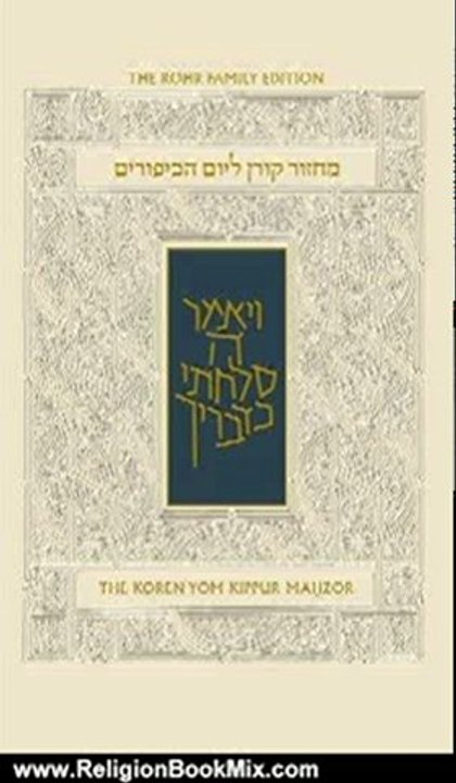 Religion Book Review: Koren Sacks Yom Kippur Mahzor by Rabbi Jonathan Sacks