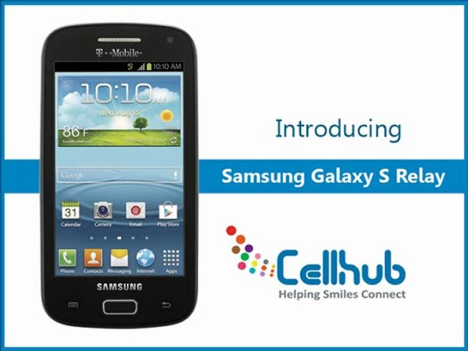 Samsung Galaxy S Relay 4G By CellHub