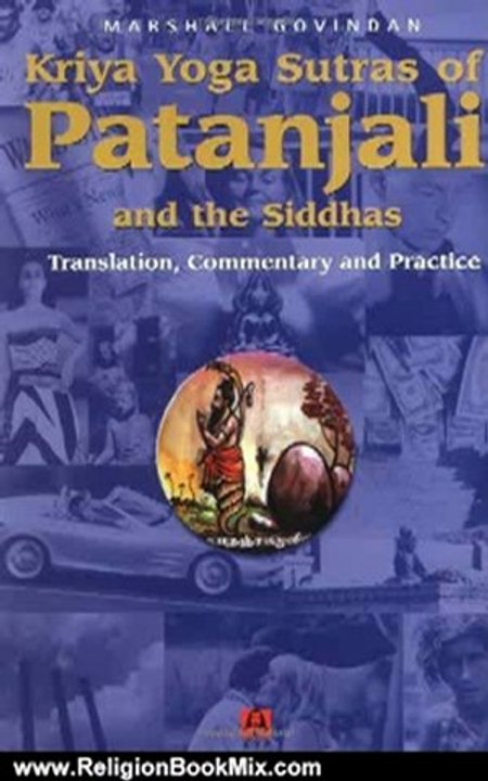 Religion Book Review: Kriya Yoga Sutras of Patanjali and the Siddhas by Marshall Govindan