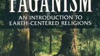 Religion Book Review: Paganism: An Introduction to Earth- Centered Religions by River Higginbotham, Joyce Higginbotham