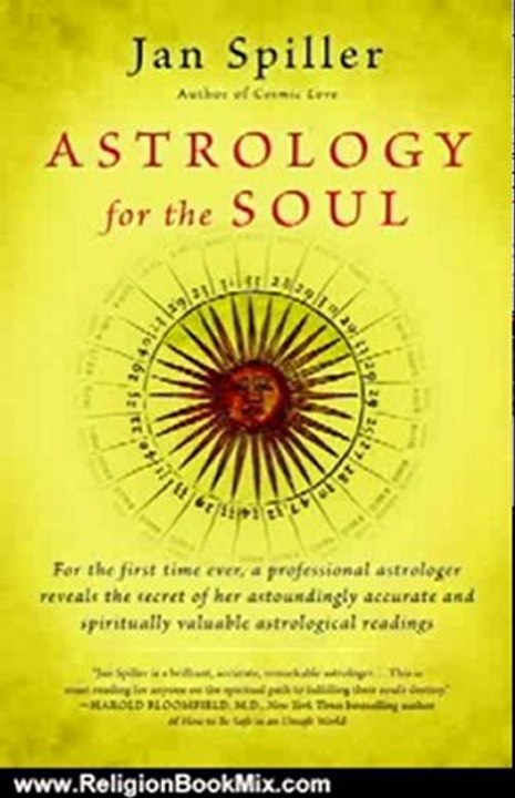 Religion Book Review: Astrology for the Soul (Bantam Classics) by Jan Spiller
