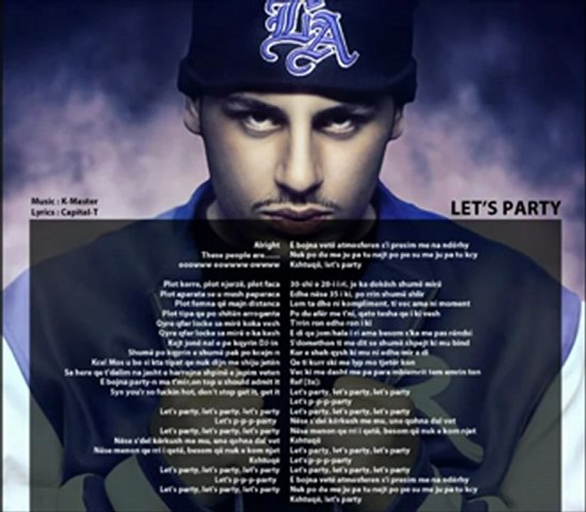 Capital T - Let's Party Official Lyrics HD