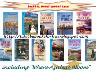 Sherryl Woods Where Azaleas Bloom