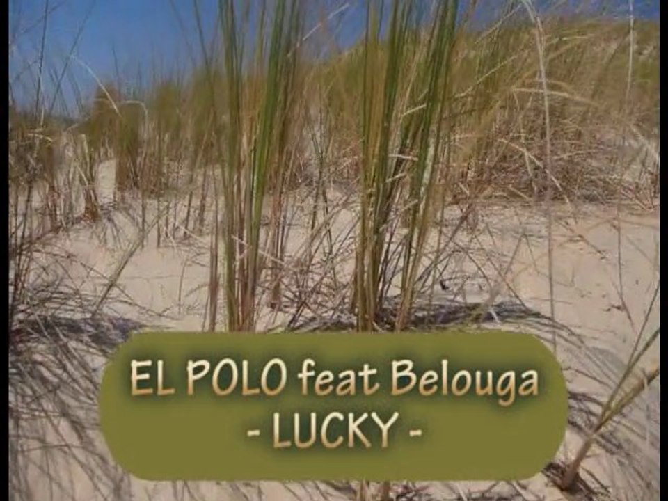 EL POLO feat Belouga - Lucky