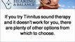 Is Tinnitus Sound Therapy the Right Choice for Me