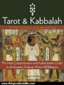 Religion Book Review: Tarot & Kabbalah: The Path of Initiation in the Sacred Arcana - The Most Comprehensive and Authoritative Guide to the Esoteric Sciences Within All Religions by Samael Aun Weor