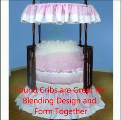Round Baby Cribs are Becoming Popular