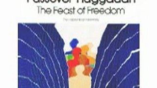 Religion Book Review: Passover Haggadah: The Feast of Freedom by Rachel Anne Rabbinowicz