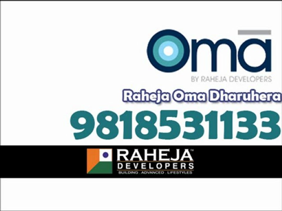 Raheja Oma Dharuhera New Project 9818531133 Gurgaon
