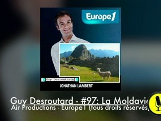 Guy Desroutard #97 "La Moldavie" (Jonathan Lambert) - Europe1 2009-2010