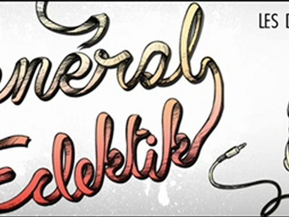 General Eclektik #XVII (Le podcast)