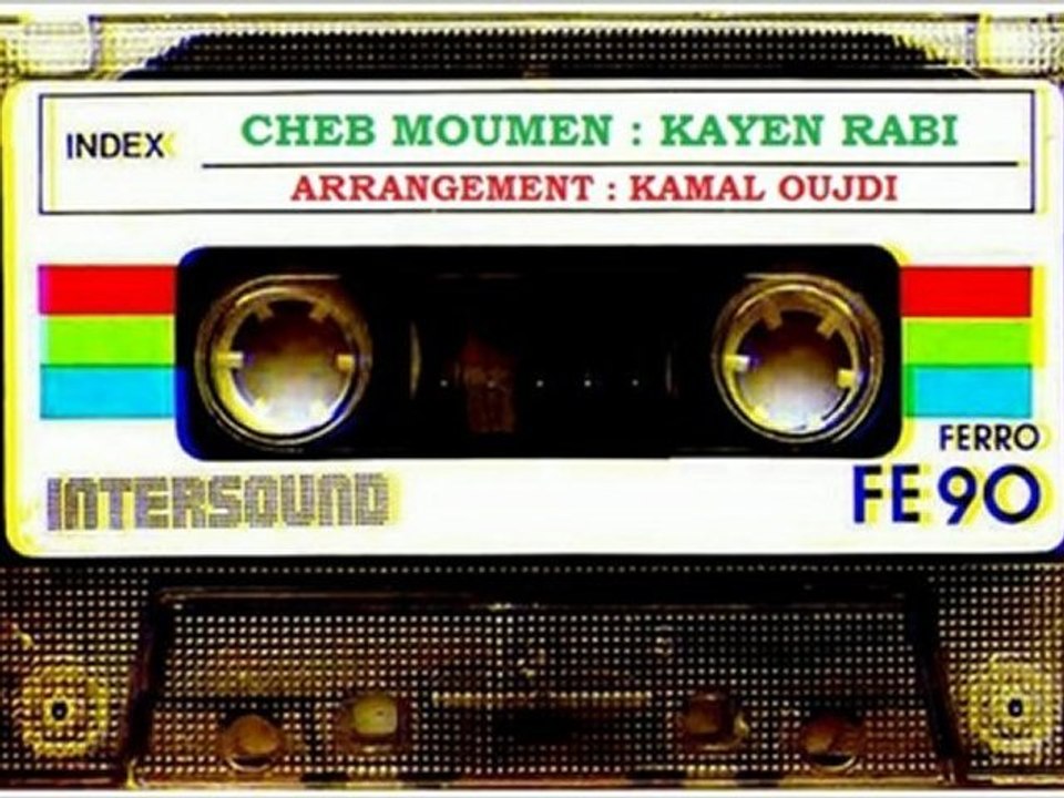 CHEB MOUMEN - KAYEN RABI