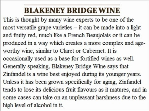 Blakeney Bridge Wine explain the different characteristic of Zinfandel around the world