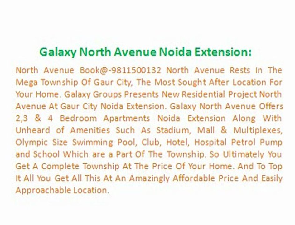 Gaur City ! Galaxy North Avenue !!9811500132!! Galaxy North Avenue Noida Extension || Gaur City North Avenue Noida Extension