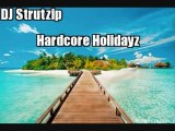 DJ Strutzip - Hardcore Holidayz (Original Mix)