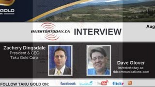InvestorToday.ca Interview - Taku Gold Corp.