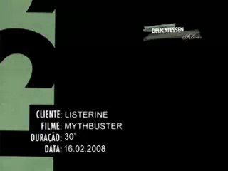 Comercial Listerine - Caçadores de Mitos (Mythbusters)