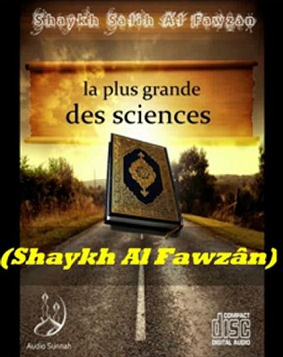 La plus grande des sciences (Shaykh Al Fawzân)