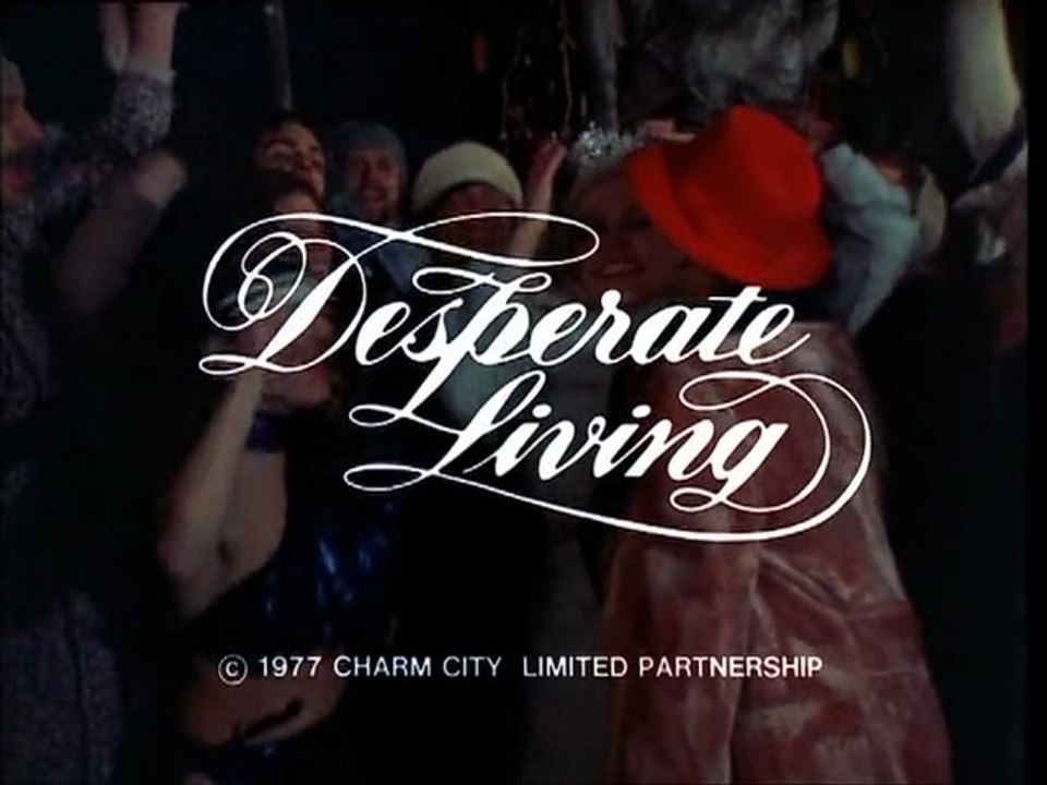 1977 - Desperate Living - John Waters
