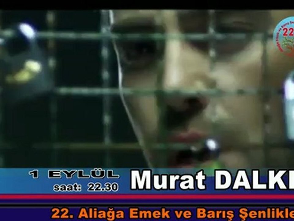 Murat Dalkılıç, 22. Aliağa Emek ve Barış Şenliklerinde