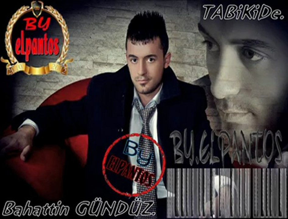 Bahattin Gündüz - ByeLpantosâ„¢ - Sevdiğim - 2012