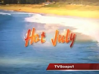 Home and Away - It's hot July (September)