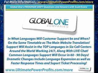 NEW EDITED Q&A by Scott Evans for GlobalOne UltimatePowerProfits ParadigmShift
