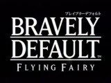 Bravely Default : Flying Fairy - Nintendo Direct Trailer [HD]