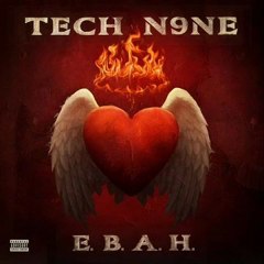 Tech N9ne - Earregular [E.B.A.H.]