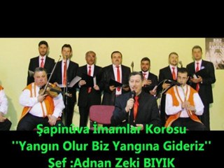 MÜFTÜ ve ŞAPİNUVA İMAMLARI-YANGIN OLUR (PROVA)