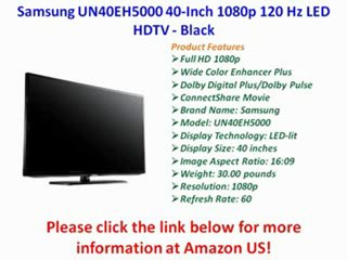 Samsung UN40EH5000 40-Inch 1080p 120 Hz LED HDTV - Black For Sale