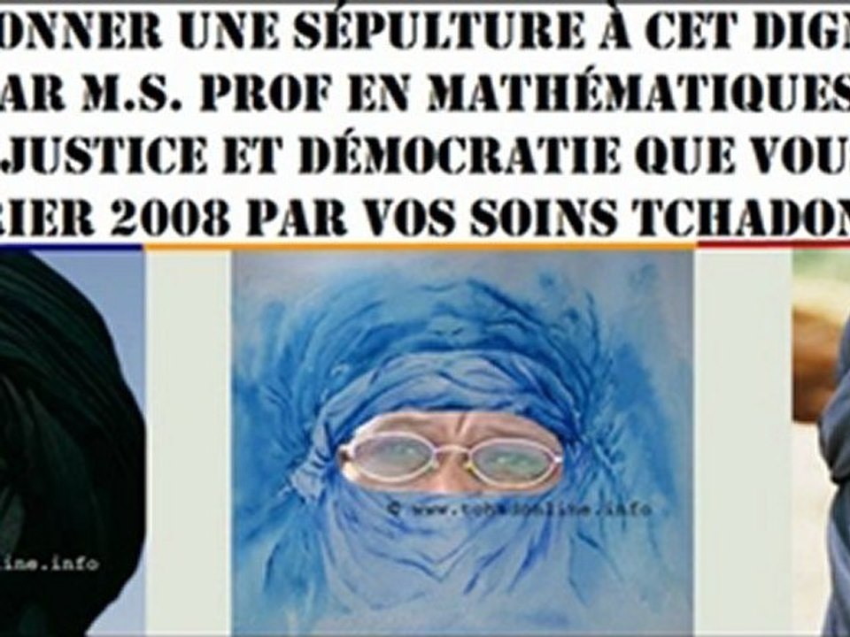 IBNI OUMAR : MR DEBY DONNER UNE SEPULTURE DIGNE DE MUSULMAN à NOTRE PERE,POUR NOUS ET LE TCHAD.