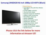 Samsung LN46D630 46-Inch 1080p LCD HDTV (Black) Bet Price