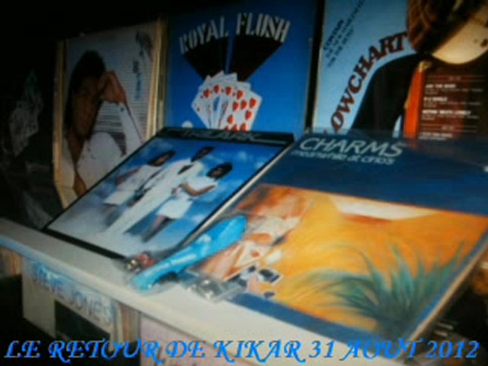 LE RETOUR DE KIKAR 31 AOUT 2012