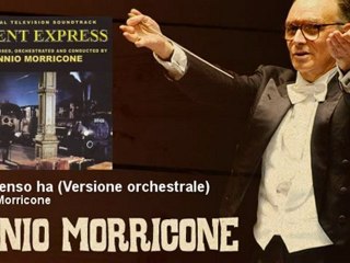 Ennio Morricone - Che senso ha - Versione orchestrale - EnnioMorricone