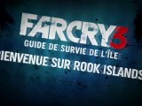Far Cry 3 - Guide de Survie [HD]