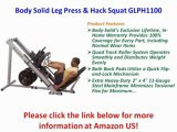 BEST BUY Body Solid Leg Press & Hack Squat GLPH1100