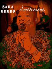 Saka Orobo Leke Leke Gbara De ( Settlement ) Album