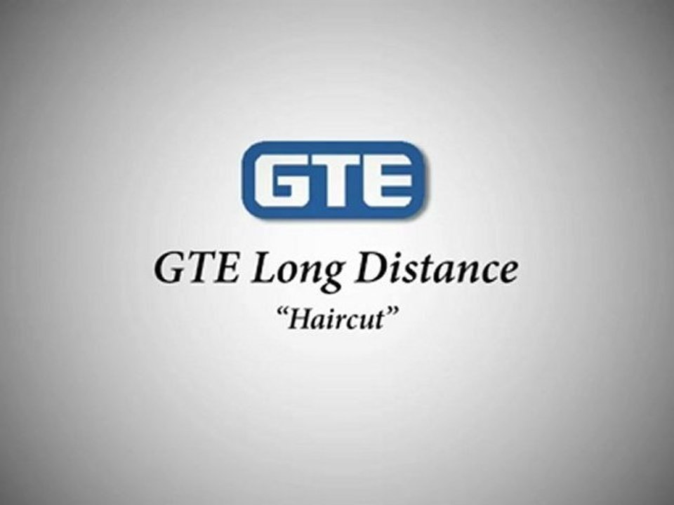 GTE Haircut Commercial