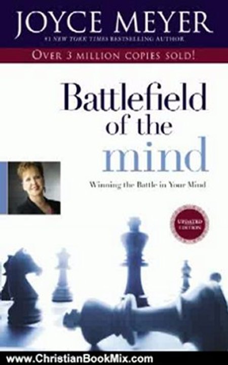Christian Book Review: Battlefield of the Mind: Winning the Battle in Your Mind by Joyce Meyer