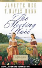 Christian Book Review: The Meeting Place (Song of Acadia #1) by Janette Oke, T. Davis Bunn