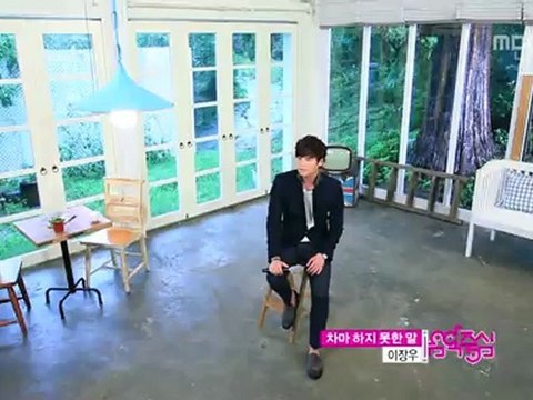 120901 Lee Jang Woo-Words I Couldnt Say